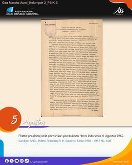 Naskah Pidato Presiden Sukarno pada Peresmian Pembukaan Hotel Indonesia, 5 Agustus 1962